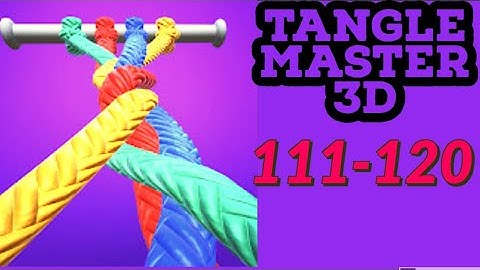 TANGLE MASTER 3D 111 120 easy gameplay solution android ios