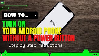 How To Turn On Your Old Android Phone Without A Power On