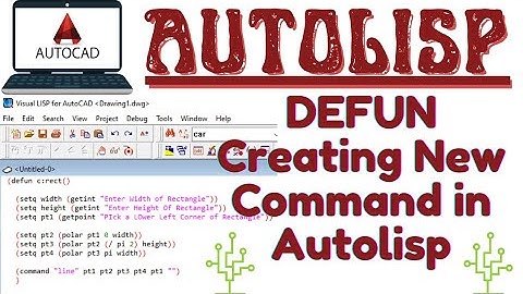 Defun in Autolisp | Creating Autocad Command in Autolisp | Autolisp | Defun | Defun in Autolisp |