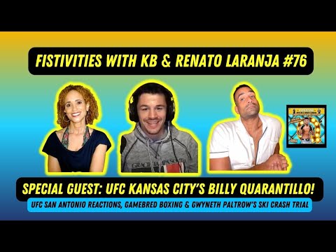 Fistivities 76: Billy Quarantillo Joins KB & Renato Before UFC Kansas City Fight With Edson Barboza