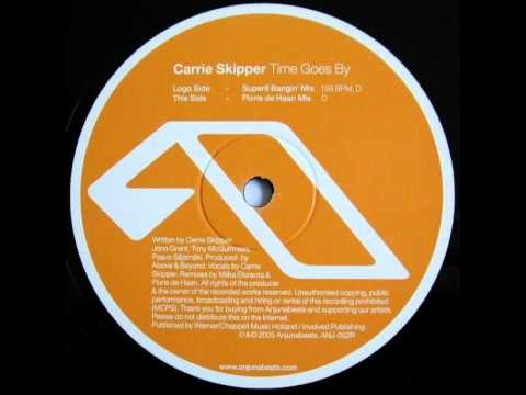 Carrie Skipper - Time Goes By (Super8 Bangin Mix)