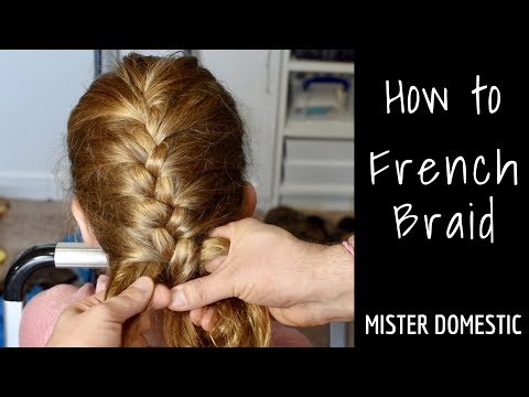 how-to-french-braid-with-mister-domestic