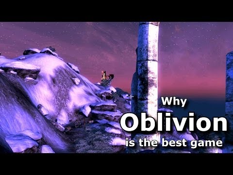 Why Oblivion is the best game