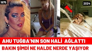 Yeşilçam Oyuncularının Bilinmeyen Son Halleri Ahu Tuğbanın Son Hali Ağlattı