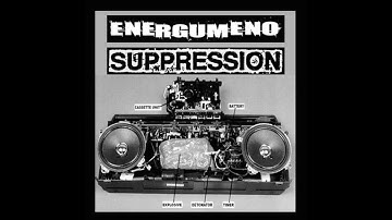 Energumeno / Suppression - Split CS (Full EP)