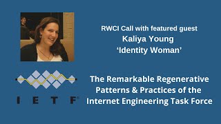 The Internet Engineering Task Force (IETF) - RWCI Call October'24