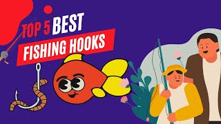 Boost Your Fishing Success: Unveiling the Top 5 Best Fishing Hooks for Maximum Catch