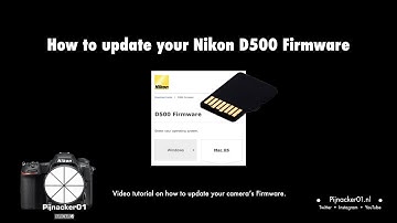 How to Update your Nikon D500 Firmware