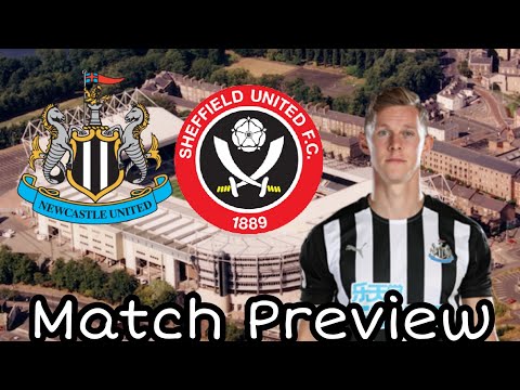 Newcastle United Vs Sheffield United Match Preview 19/5/21