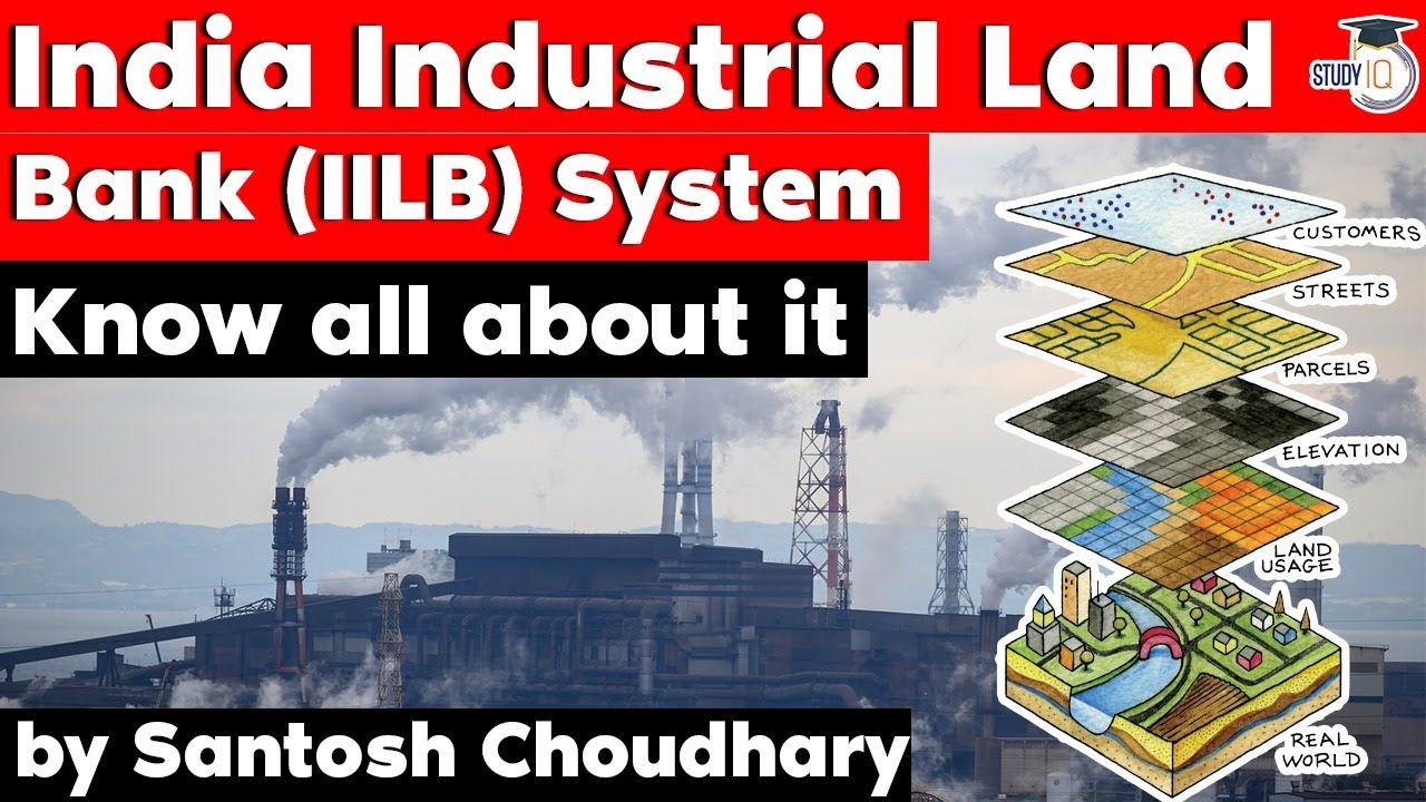 India Industrial Land Bank (IILB) System to boost Ease of Doing
