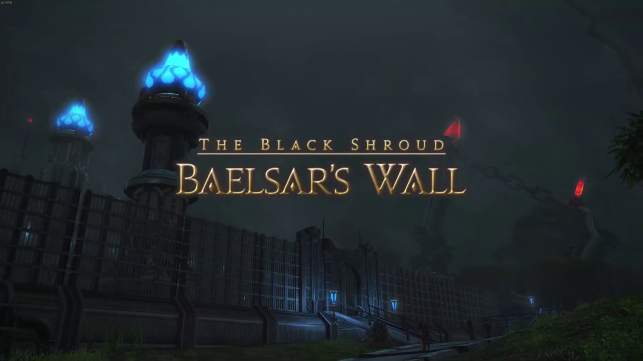 Baelsar's Wall, First run FFXIV YouTube