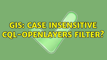 GIS: Case insensitive CQL-OpenLayers filter?