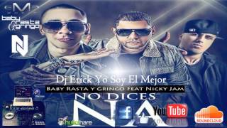No Dices Na (Dembow - Remix) Baby Rasta y Gringo Ðj Erick (Trujillo - Perú )