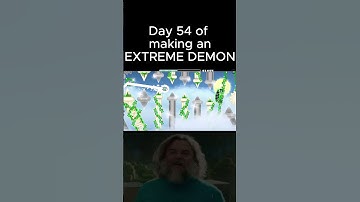 Day 54 Of Making An Extreme Demon In Geometry Dash  #geometrydash #gdupdate #gd #shorts #gaming #gmd