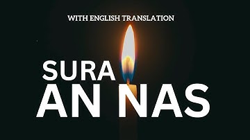 114 Sura AN NISA I Surat An-Nas (The Mankind) | سورة الناس