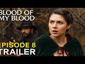 Julia Discovers Henry || Blood of My Blood Ep. 8 Trailer