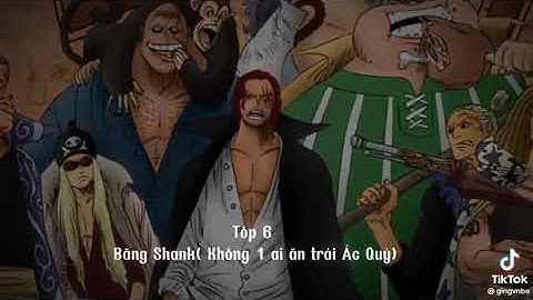 Băng hải tặc nào mạnh nhất one piece năm 2024