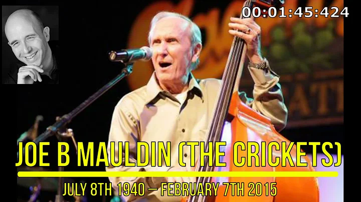 Joe B Mauldin, Jr. (July 8th 1940  February 7th 20...