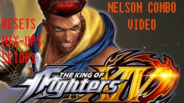 King Of Fighters XIV - Nelson Combo Video  [Resets, Mix-ups, and Setups]