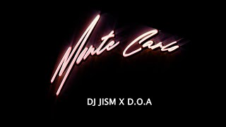 DJ Jism - Monte Carlo (feat. D.O.A to the World) [Lyric Video   Visualizer]