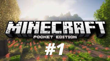 Minecraft: Pocket Edition - Gameplay Walkthrough Part 1 - Survival (iOS, Android)