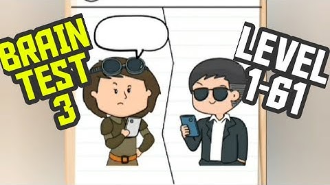 BRAIN TEST 3 game|ALL LEVELS walkthrough(tricky quests & adventure)