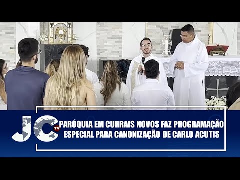 Paróquia em Currais Novos faz programação especial para canonização de Carlo Acutis – JCTV –05/09/25