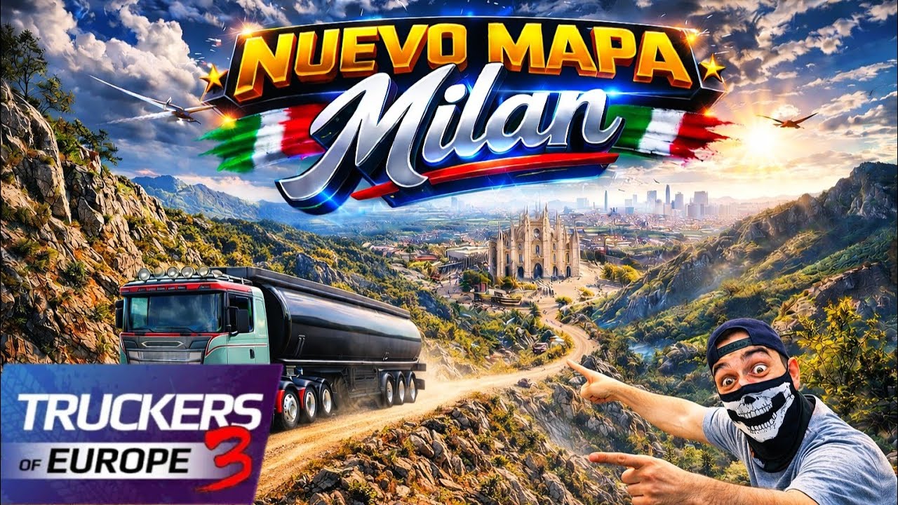 🚛 ¡ACTUALIZACIÓN BRUTAL! MILÁN y Nuevas Autopistas que IMPACTAN 🔥 Truckers Of Europe 3 