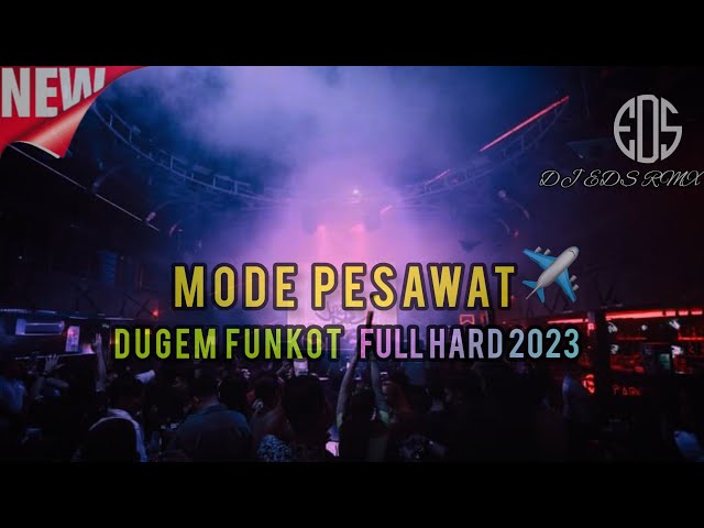 FUNKOT FULL HARD 2023‼️DJ EDS DUGEM SERENTAK KITA TERBANG(HUT_RI.2023) class=