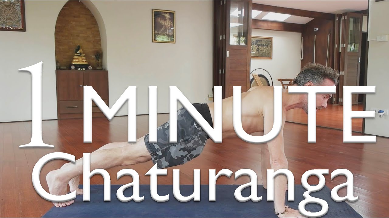 1 Minute Yoga - Chaturanga - Samahita Retreat