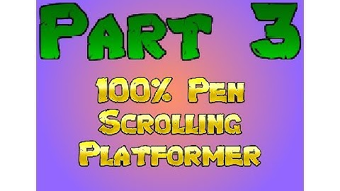 100% Pen Scrolling Platformer Tutorial Part 3 | Finishing the Physics - Scratch Tutorial