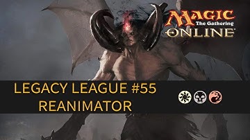 MTGO Legacy League #55 - Reanimator