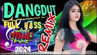 DANGDUT 80,90an FULL HOUSE || PALING VIRAL FULL BASS 2024 || FULL BASS ENAK BANGET DI DENGAR