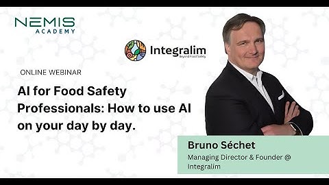 AI for Food Safety Professionals: How to use AI on your day by day - Bruno Séchet