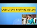 Let's Dance the song  | Grade 08 Dance Lessons In New Syllabus | Deekiri Deekiri Song