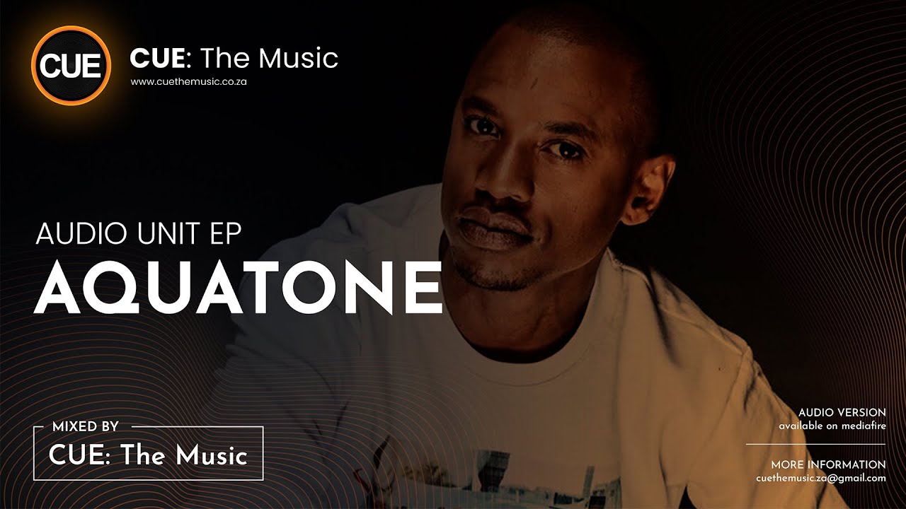 Aquatone [Da Capo] - Audio Unit EP • Deep Tech • CUE: The Music