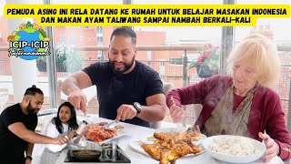 PEMUDA ASING INI RELA DATANG KE RUMAH UNTUK BELAJAR MASAK \u0026 MAKAN AYAM TALIWANG SAMPAI NAMBAH