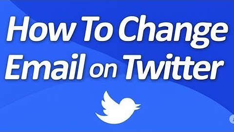 How To Change Email On Twitter  How To Update Email Address On Twitter