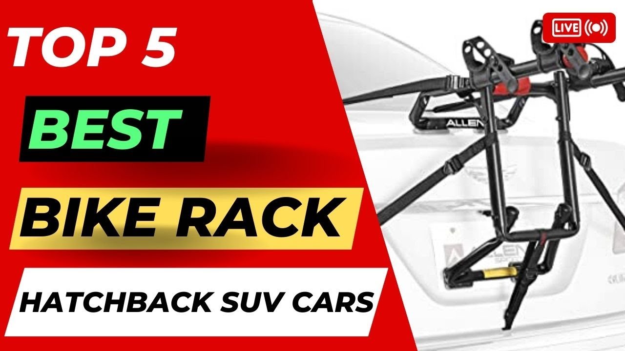 Top 5 Best Bike Rack For Hatchback SUV Cars YouTube