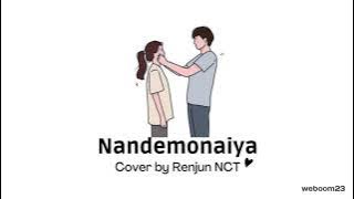 Nandemonaiya (RADWIMPS) - Cover by Renjun NCT | Lirik dan Terjemahan | Sub Indo