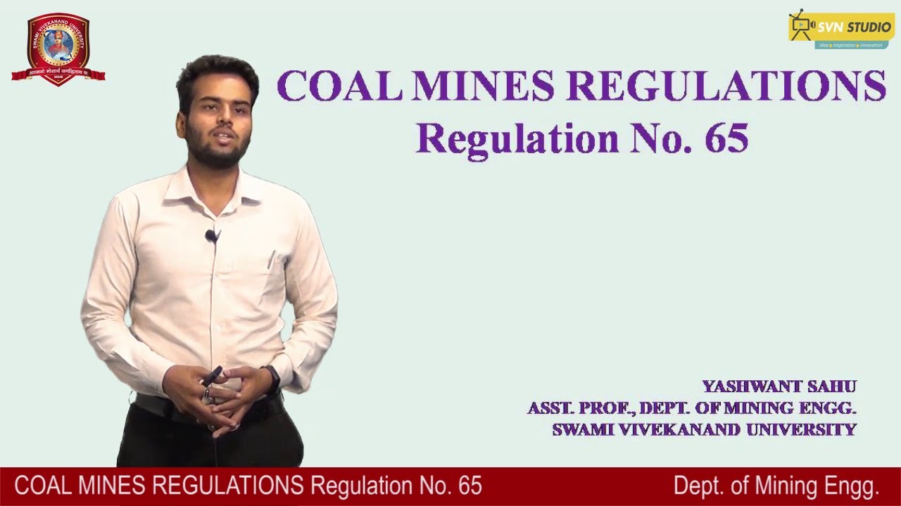 Mining Engg. |COAL MINES REGULATIONS - Regulation No  65 | Yashwant Sahu