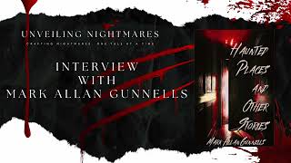 Revealing Nightmares: Exclusive Interview Mark Allan Gunnells