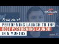 From Worst Performing Launch To BEST Performing Launch In 6 Months || Episode 172