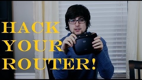 Hack You Router! Install DD-WRT!