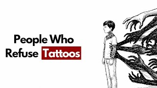 Psychology of People Who Refuse Tattoos