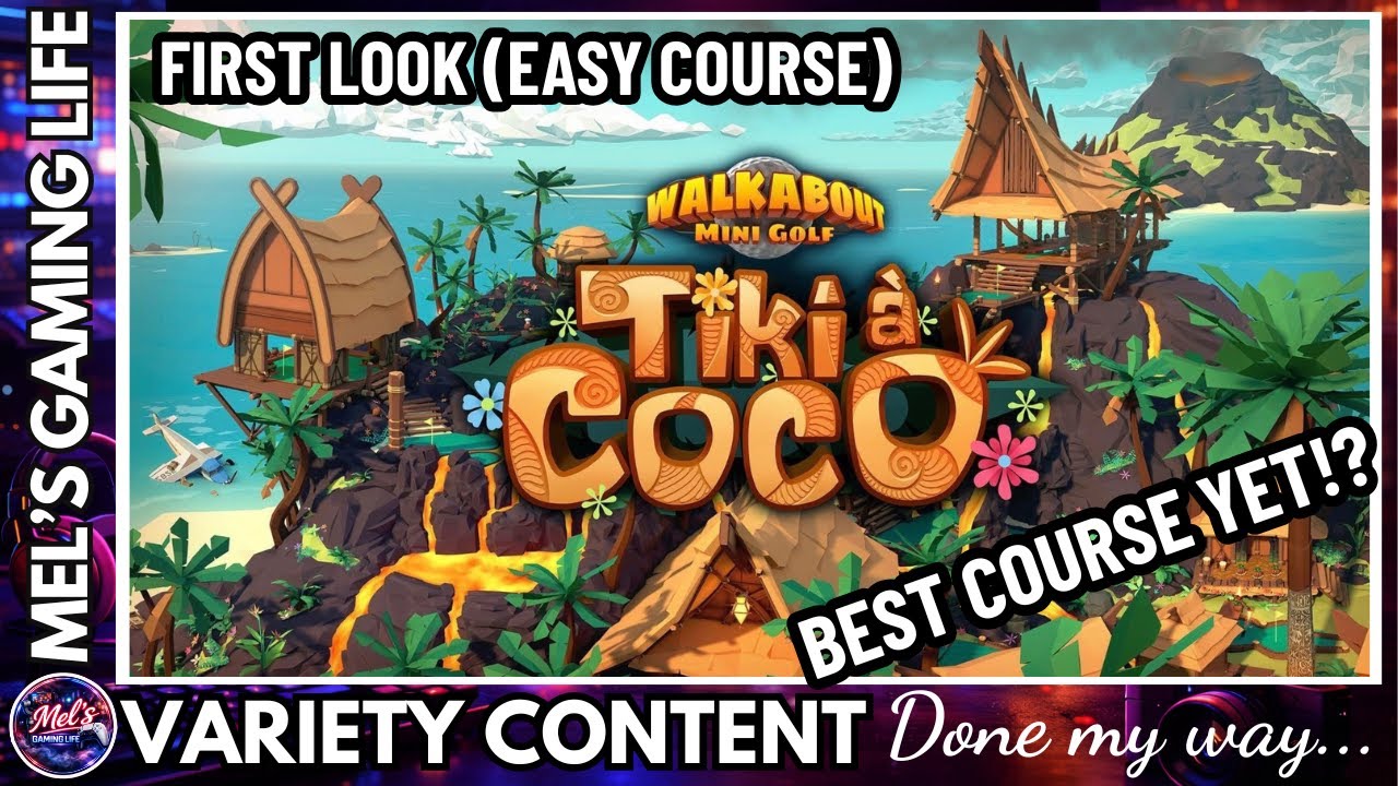 Walkabout Mini Golf * NEW DLC FIRST LOOK * Tiki A Coco (Easy) 