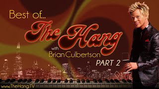 Best of The Hang with Brian Culbertson Part 2