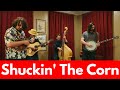 Shuckin the corn  rick faris band feat eli gilbert harry clark  jimbob faris