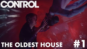 CONTROL | PART 1 | THE OLDEST HOUSE (PC) 1440p60