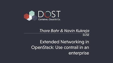 DOST 2019 | Extended Networking in OpenStack: Use contrail in an enterprise